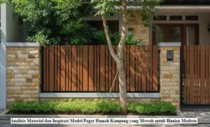 Analisis Material dan Inspirasi Model Pagar Rumah Kampung yang Mewah untuk Hunian Modern Analisis Material dan Inspirasi Model Pagar Rumah Kampung yang Mewah untuk Hunian Modern