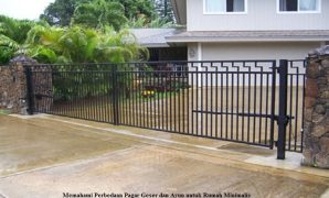 Memahami Perbedaan Pagar Geser dan Ayun untuk Rumah Minimalis