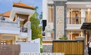 Menciptakan Kesan Mewah dengan Pagar Rumah Gaya Bali